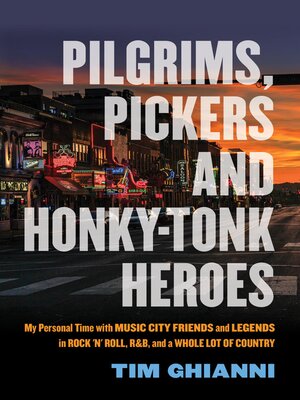 cover image of Pilgrims, Pickers and Honky-Tonk Heroes